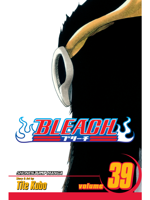 Title details for Bleach, Volume 39 by Tite Kubo - Available